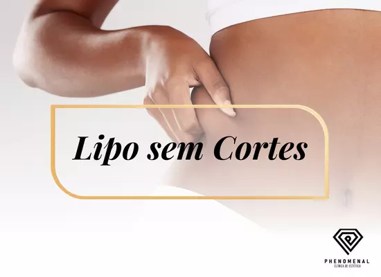 Lipo sem Cortes (Hidrolipoclasia)